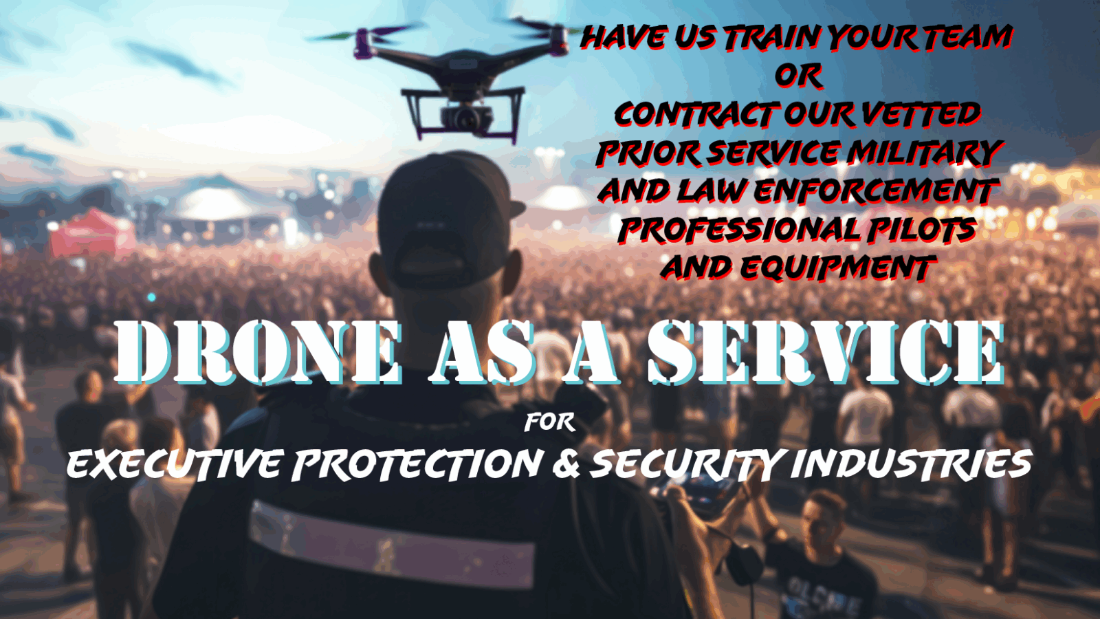 Drone as a Service